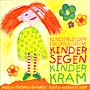 Kindersegen, Kinderkram